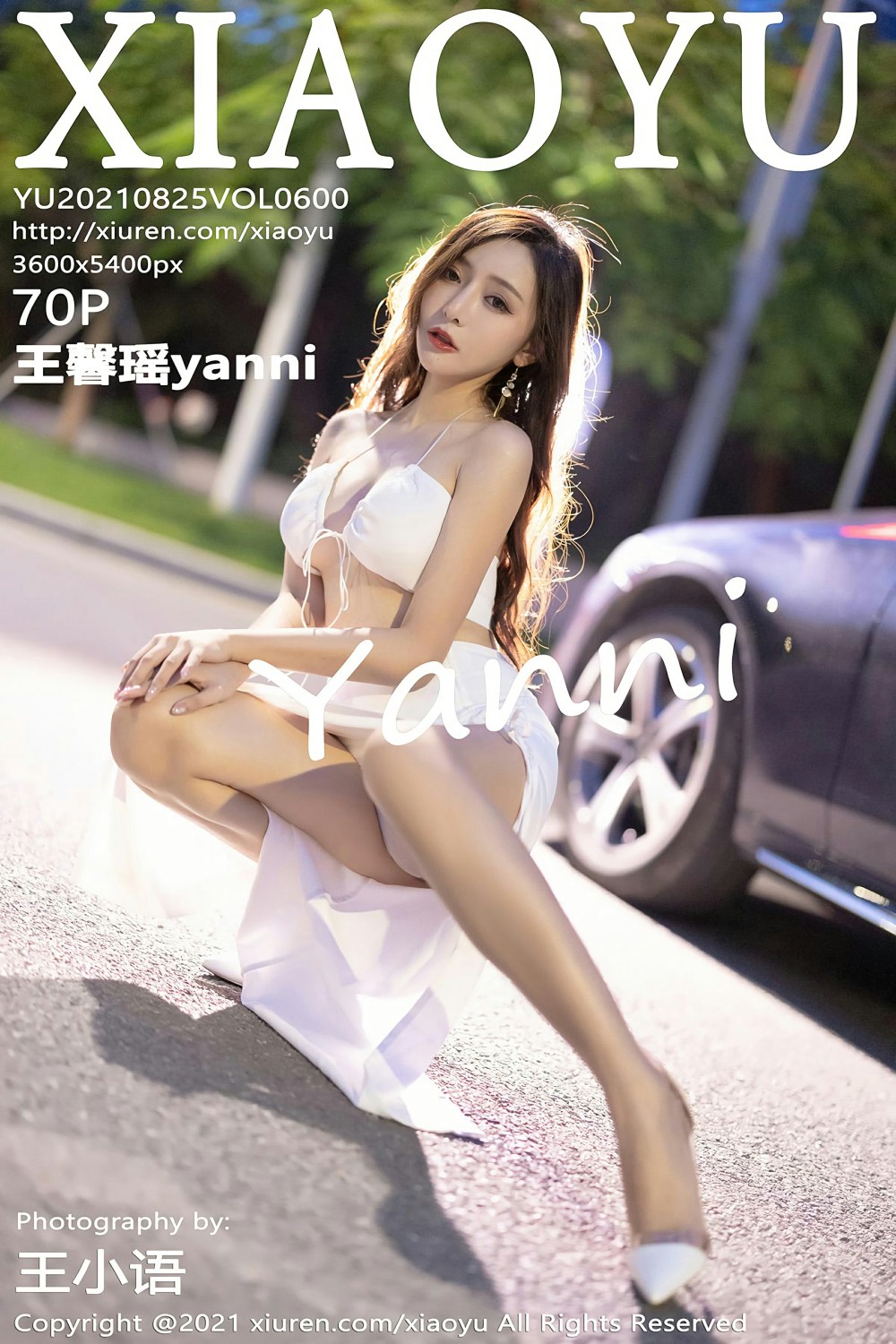 [XIAOYU语画界] 2021.08.25 VOL.600 王馨瑶yanni